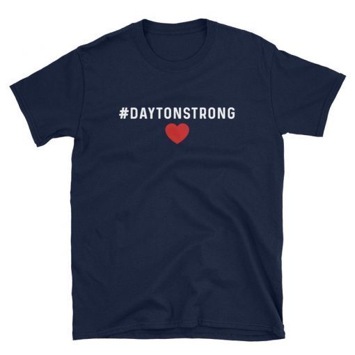 Daytonstrong Shirt , El Paso Strong T-Shirt