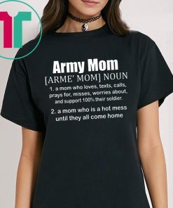 Definition Of An Army Mom Tee Shirt