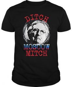 Ditch Moscow Mitch McConnell 2020 Senate Race Protest T-Shirt