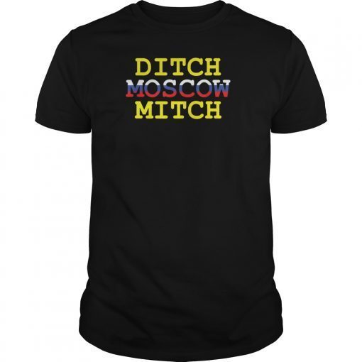 Ditch Moscow Mitch Russian Puppet Vote Him Out 2020 T-Shirt