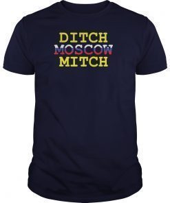 Ditch Moscow Mitch Russian Puppet Vote Him Out 2020 T-Shirts