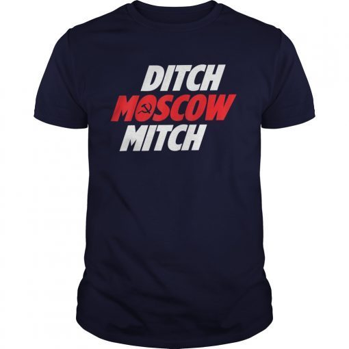 Ditch Moscow Mitch funny political Tee T-Shirts