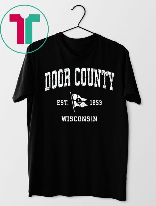 Door County est 1853 Wisconsin Sailboat T-Shirt for Mens Womens Kids