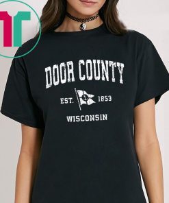 Door County est 1853 Wisconsin Sailboat T-Shirt for Mens Womens Kids