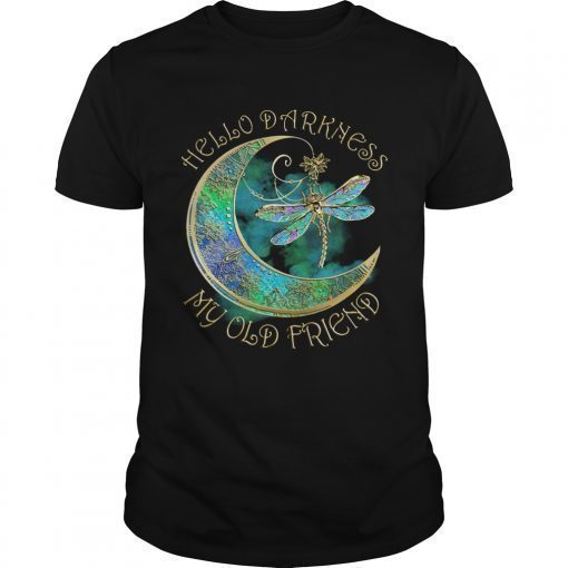 Dragonfly hello darkness my old friend shirt