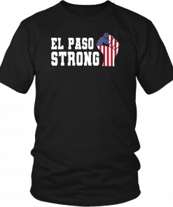 EL PASO strong t shirt #elpasostrong Shirts