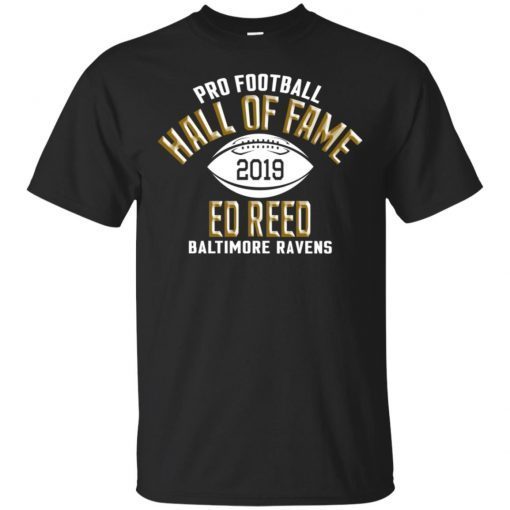 Ed Reed Hall Of Fame Class Of 2019 Baltimore Ravens shirt