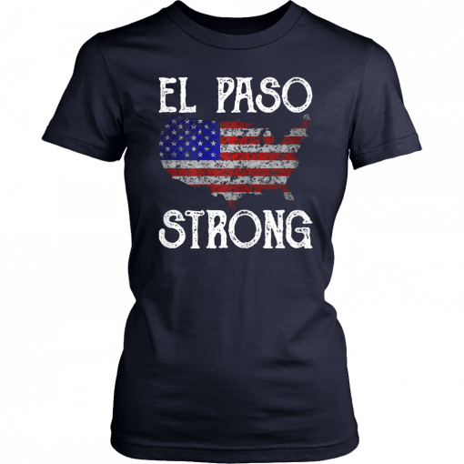 El Paso Strong American Map Distressed Gift Tee Shirt