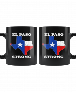 El Paso Strong Mug #ElPasoStrong Mug