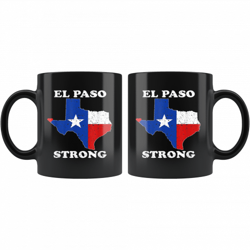 El Paso Strong Mug #ElPasoStrong Mug