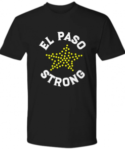 El Paso Strong TShirts