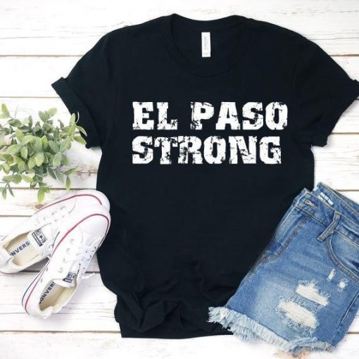 El Paso Strong Victims of the El Paso Shirt