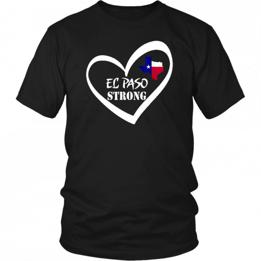 El Paso Strong Shirt Texas Flag Shirt