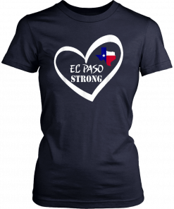 El Paso Strong Shirt Texas Flag Unisex T-Shirt