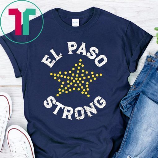 El Paso Strong Support Victims Shirt