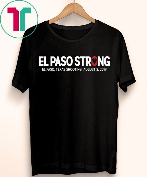 El paso Strong T-Shirt