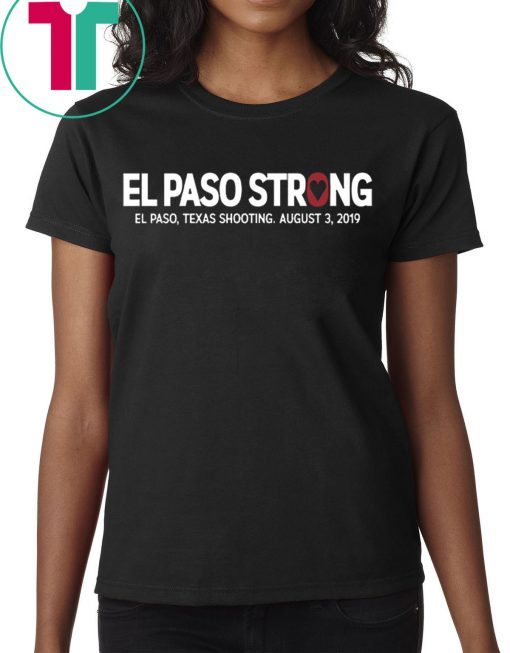 El paso Strong T-Shirt