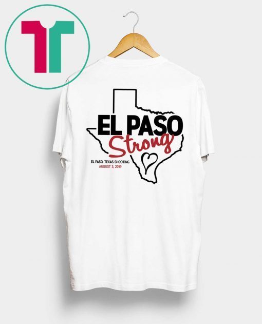 El Paso Strong Shirt