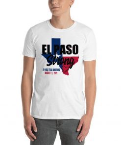 El Paso Strong Supprot El Paso Texas T-Shirt
