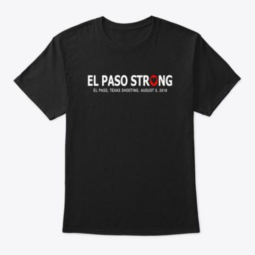 El Paso Strong TShirt