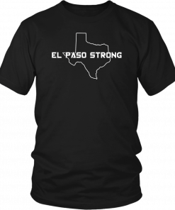 El Paso Strong Tee Shirts