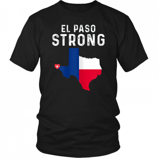 El Paso Strong Tshirt Texas Flag shirt Womens Mens Gifts T-Shirt