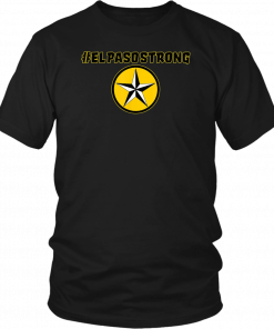 El Paso Strong Unisex 2019 Tee Shirt