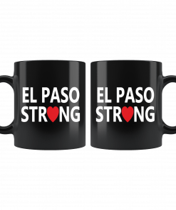 El Paso Texas Strong #ElPasoStrong Mug
