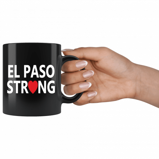 El Paso Texas Strong #ElPasoStrong Mug