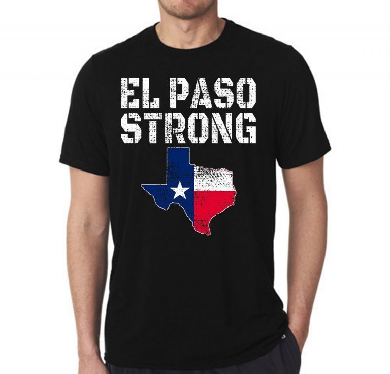 #ElPasoStrong El Paso Strong 2019 Shirt