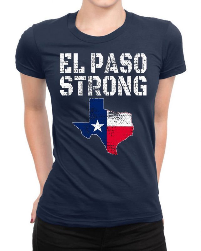 #ElPasoStrong El Paso Strong 2019 Shirt