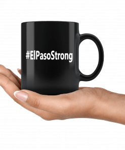 #ElPasoStrong El Paso Strong Mug