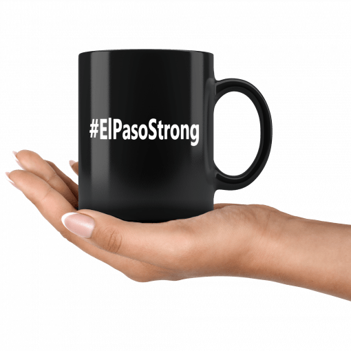 #ElPasoStrong El Paso Strong Mug