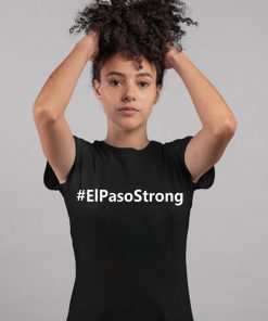 ElPasoStrong El Paso Strong T Shirt Mens and Womens Clothing