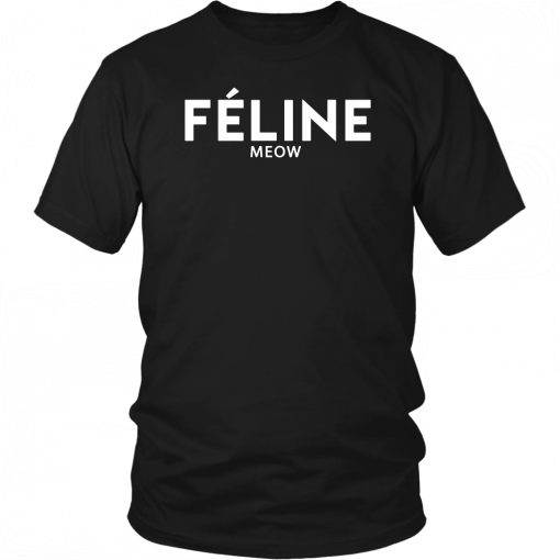 Feline Meow Unisex 2019 T-Shirt