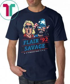 Flair Savage Woo Yeah 92 Shirt