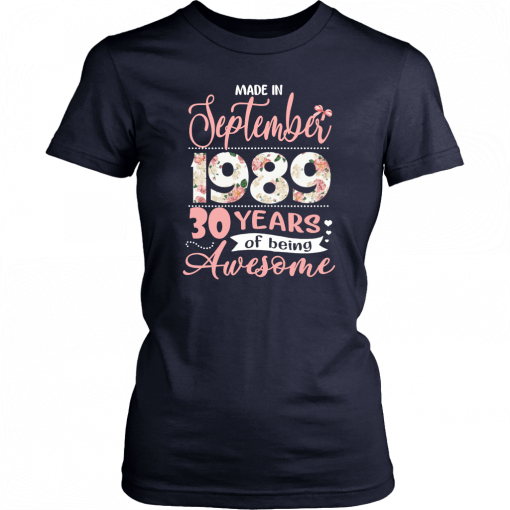 Floral made in september 1989 30 years of being awesome Tee Shirt