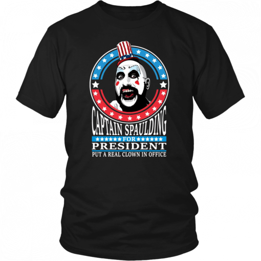 Captain Spaulding For President 2019 T-Shirt