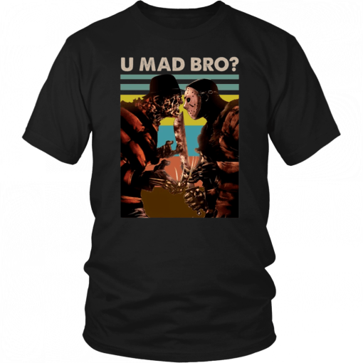 Freddy Krueger And Jason Voorhees U Mad Bro Funny Halloween Classic Tee Shirt