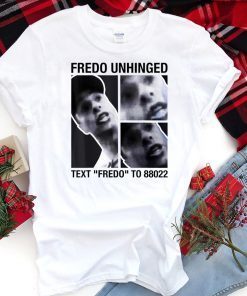 Fredo Unhinged Classic Tee Shirts
