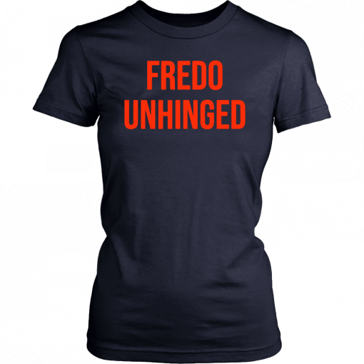 Fredo Unhinged T-Shirt Fake News Fredo T-Shirt