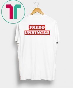 Fredo cuomo shirt Fredo unhinged tee Short-Sleeve T-Shirt