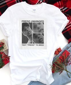 Fredo unhinged t shirt fredo cuomo t shirt fredo cuomo tshirt