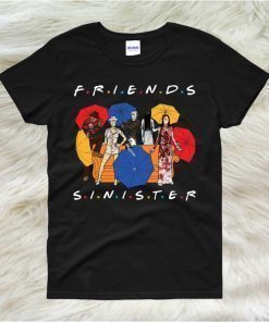 Horror Friends Sinister Friends TV Show Gift for Bestie Friends 90s Squad Goals Horror Movie Hocus Pocus Halloween Not So Scary Tee Shirt