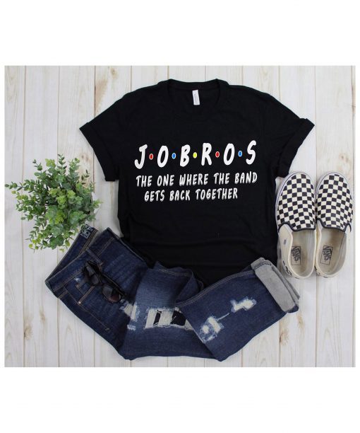 Friends Themed Shirt,friends tv show,Jobros the one where the band get back Together,jobro the one,sucker for you,jobros,im a sucker for you