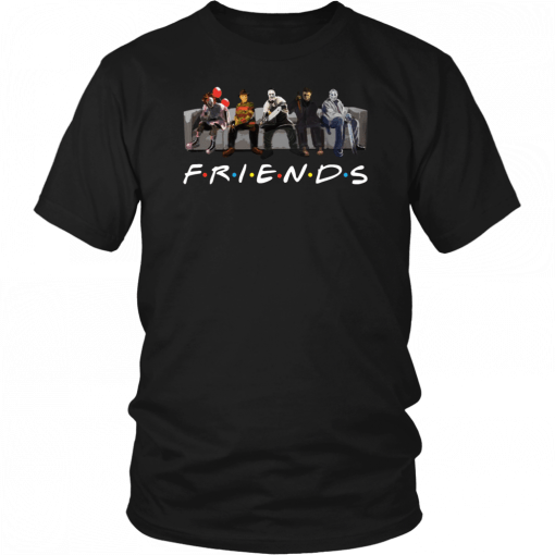 Friends horror Mens Womens Tee Shirts