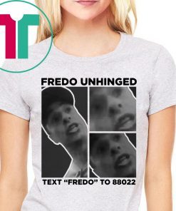Funny Donald Trump 2020 Fredo Unhinged T-Shirt