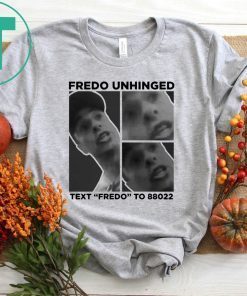 Funny Donald Trump Chris Cuomo Fredo Unhinged Shirt