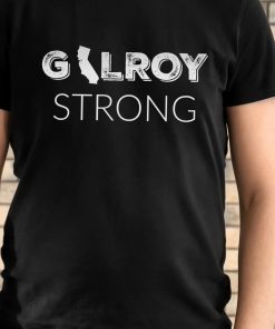 Gilroy California Strong T-Shirt