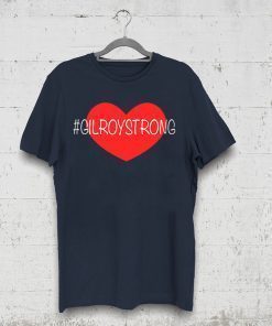 Gilroy Strong T-Shirt